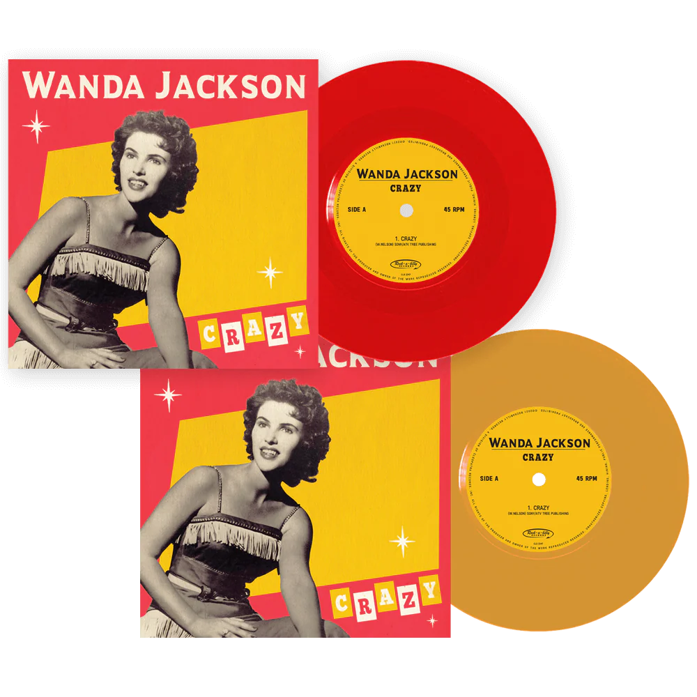 Wanda Jackson - Crazy (Limited Edition Colored 7" Vinyl)