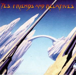 Yes - Friends And Relatives - Deluxe Edition (2 CD)
